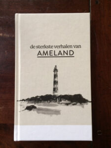 De sterkste verhalen van Ameland
